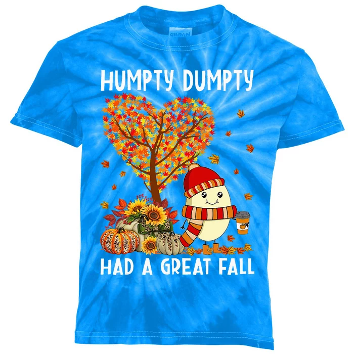 H.umpty D.umpty Had A Great Fall Happy Fall Yall Thanksgiving Kids Tie-Dye T-Shirt