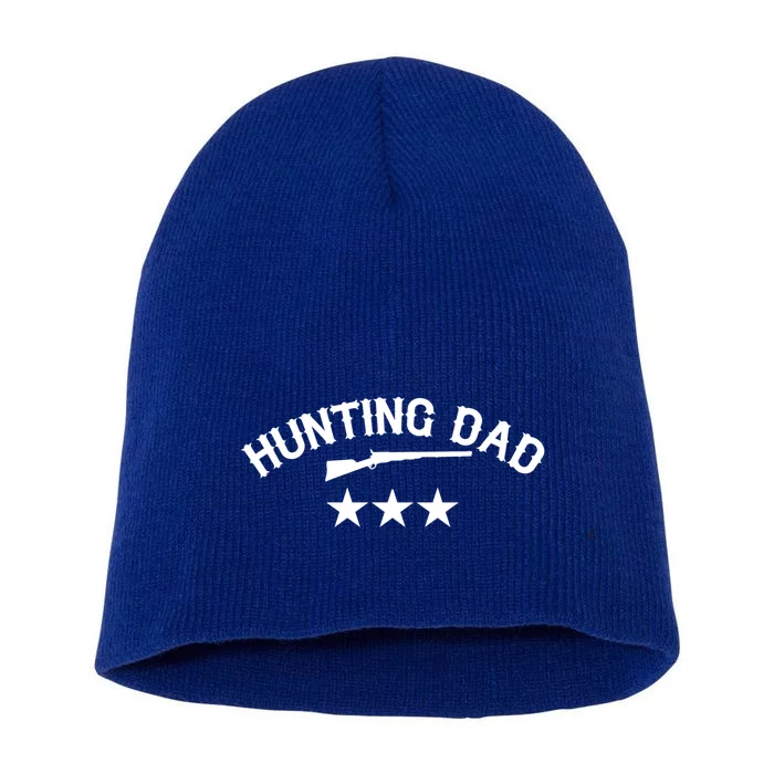 Hunting Dad Hunting Lover Outdoor Funny Gift Short Acrylic Beanie