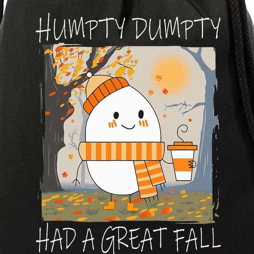 Humpty Dumpty Had A Great Fall Thanksgiving Drawstring Bag