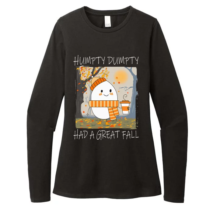 Humpty Dumpty Had A Great Fall Thanksgiving Womens CVC Long Sleeve Shirt