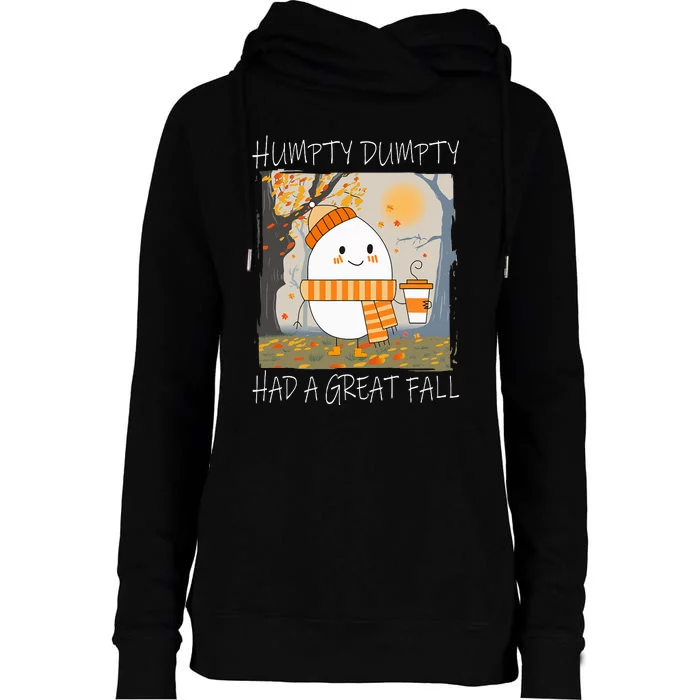 Humpty Dumpty Had A Great Fall Thanksgiving Womens Funnel Neck Pullover Hood