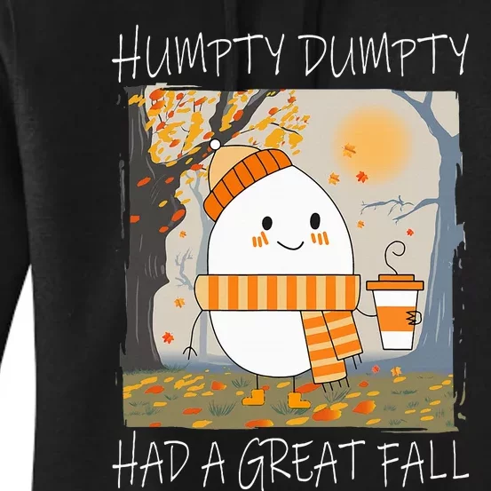 Humpty Dumpty Had A Great Fall Thanksgiving Women's Pullover Hoodie