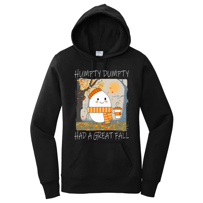 Humpty Dumpty Had A Great Fall Thanksgiving Women's Pullover Hoodie