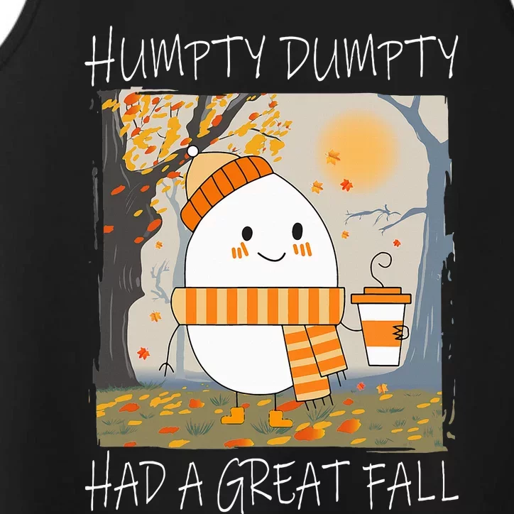 Humpty Dumpty Had A Great Fall Thanksgiving Performance Tank