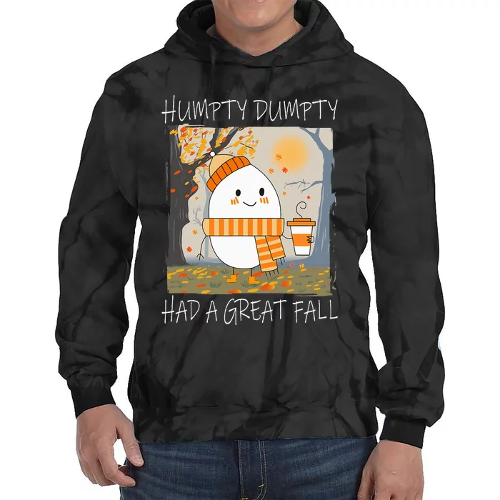 Humpty Dumpty Had A Great Fall Thanksgiving Tie Dye Hoodie