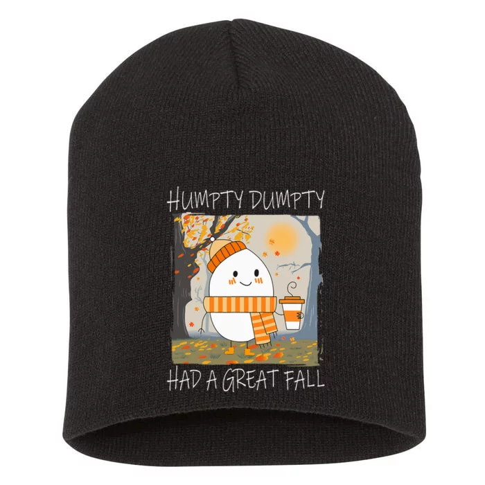 Humpty Dumpty Had A Great Fall Thanksgiving Short Acrylic Beanie