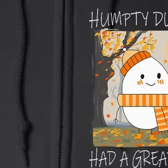 Humpty Dumpty Had A Great Fall Thanksgiving Full Zip Hoodie