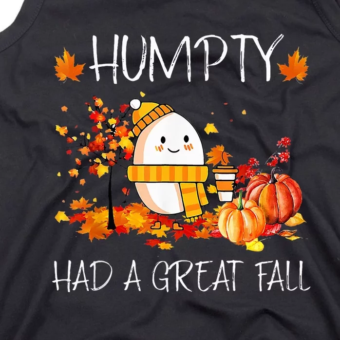 Humpty Dumpty Had A Great Fall Funny Fall Y'all Thanksgiving Tank Top