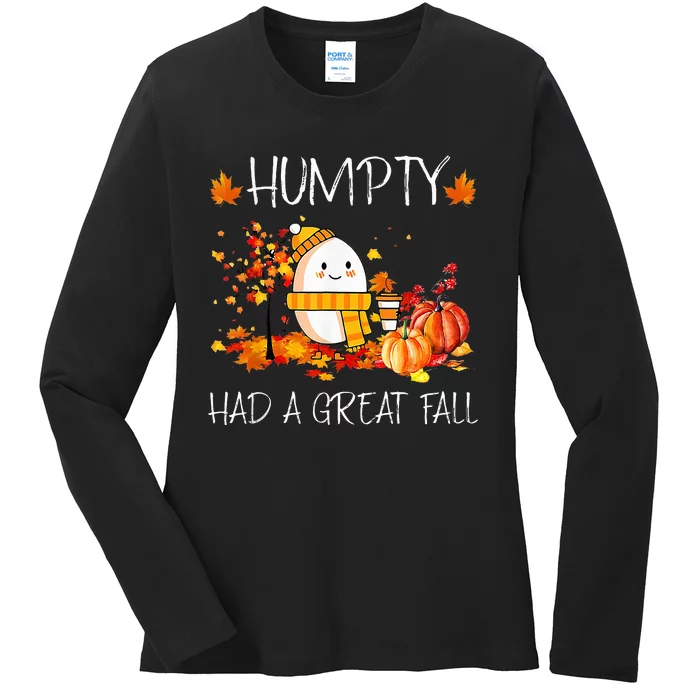 Humpty Dumpty Had A Great Fall Funny Fall Y'all Thanksgiving Ladies Long Sleeve Shirt