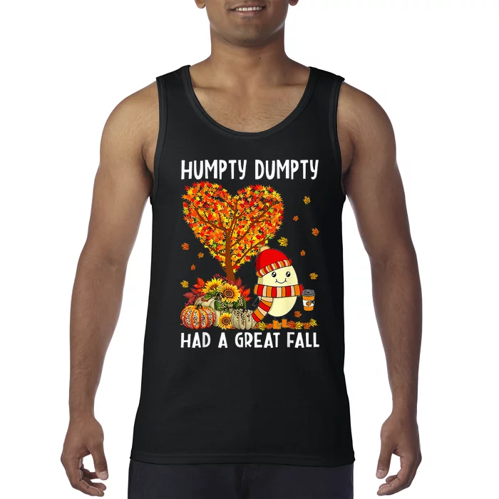 Humpty Dumpty Had A Great Fall Thanksgiving Autumn Halloween Tank Top