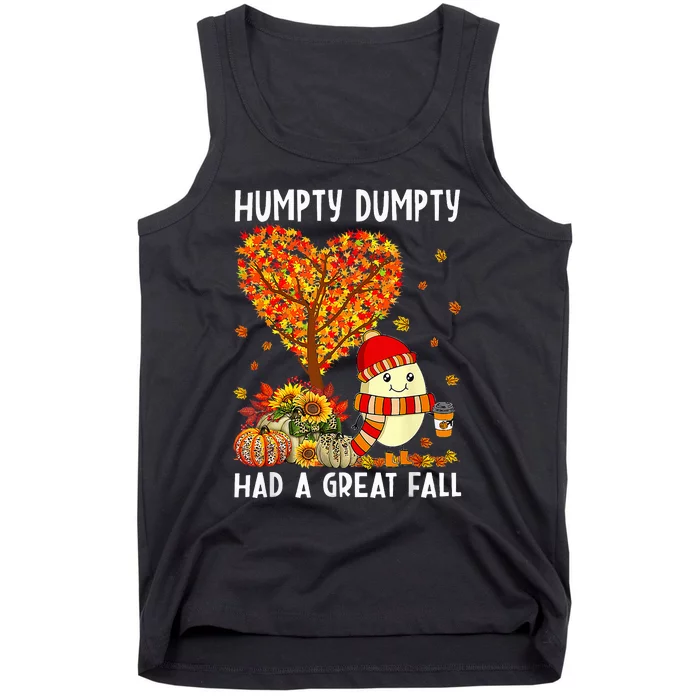 Humpty Dumpty Had A Great Fall Thanksgiving Autumn Halloween Tank Top