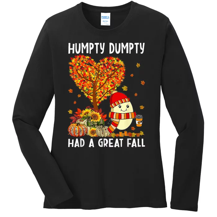 Humpty Dumpty Had A Great Fall Thanksgiving Autumn Halloween Ladies Long Sleeve Shirt