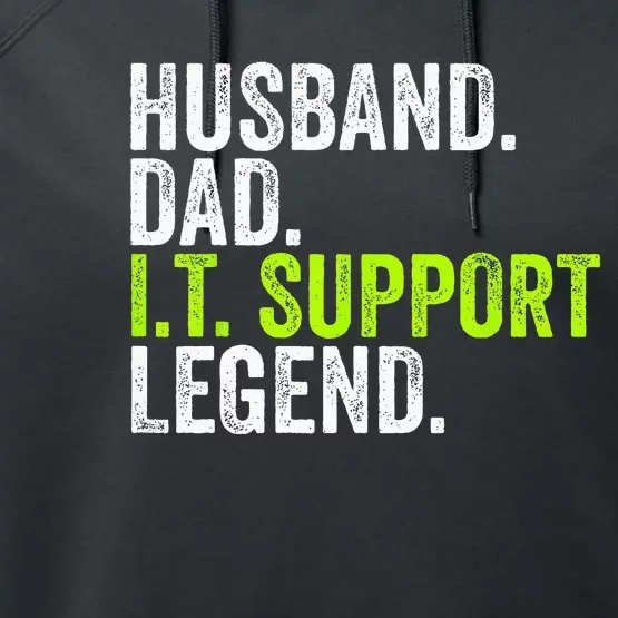 Husband Dad I.T. Support Legend Network Admin Funny Office Performance Fleece Hoodie