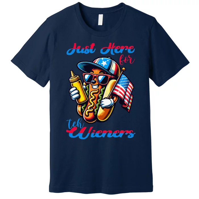 Hot Dog IM Just Here For The Wieners 4th Of July Premium T-Shirt