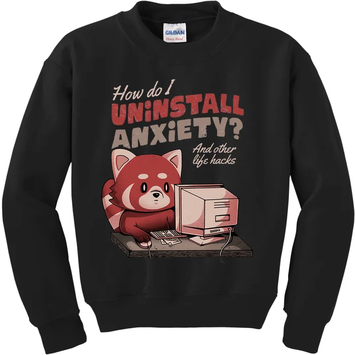 How Do I Uninstall Anxiety Cute Funny Raccoon Kids Sweatshirt