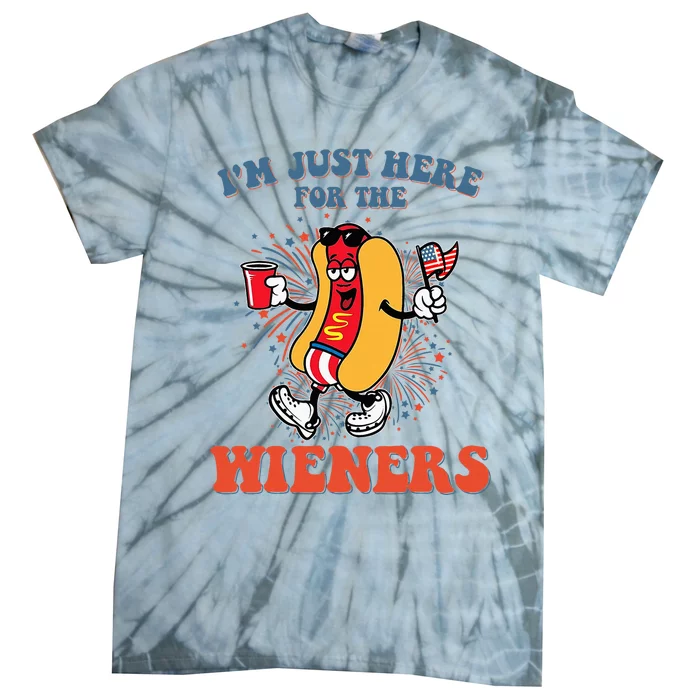 Hot Dog IM Just Here For The Wieners 4th Of July Tie-Dye T-Shirt