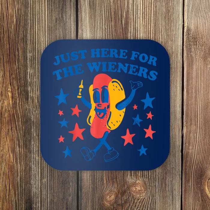 Hot Dog Im Just Here For The Wieners 4Th Of July Coaster