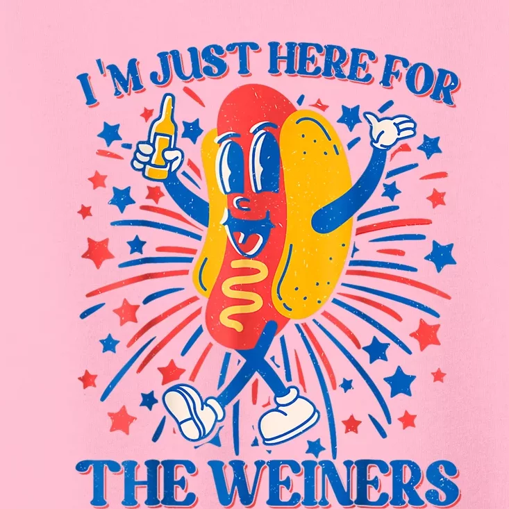 Hot Dog Im Just Here For The Wieners 4Th Of July Toddler T-Shirt