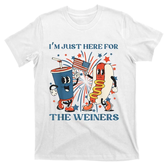 Hot Dog Im Just Here For The Wieners 4Th Of July T-Shirt