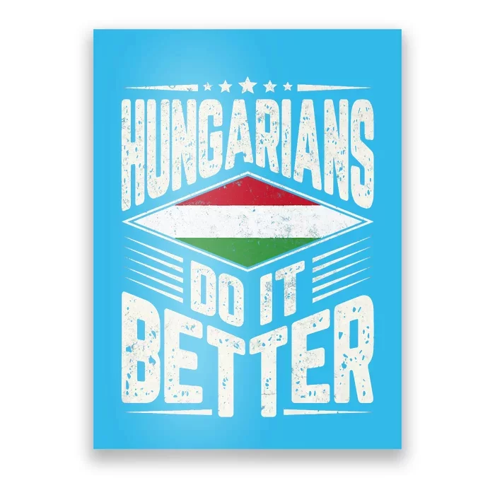 Hungarians Do It Better Vintage Hungarian Flag Premium Poster