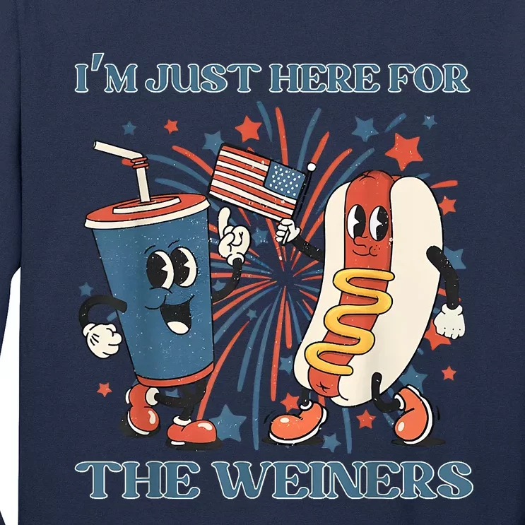 Hot Dog Im Just Here For The Wieners 4Th Of July Long Sleeve Shirt