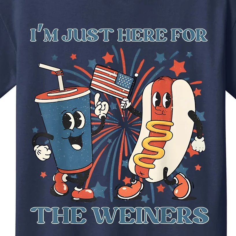 Hot Dog Im Just Here For The Wieners 4Th Of July Kids T-Shirt