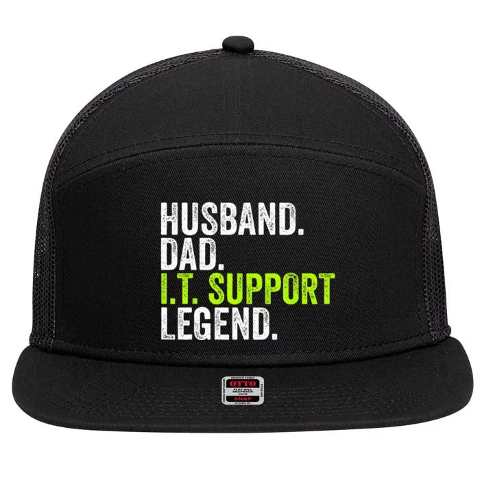 Husband Dad I.T. Support Legend Network Admin Funny Office 7 Panel Mesh Trucker Snapback Hat