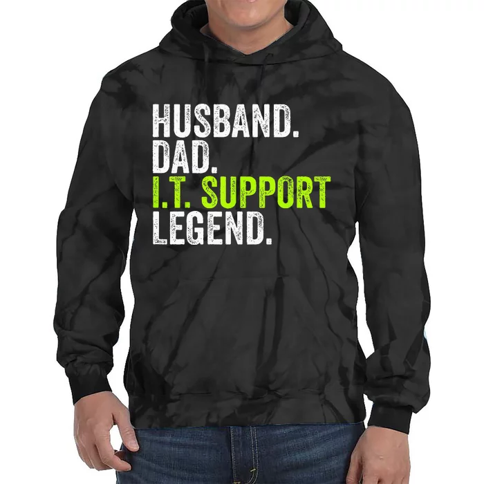 Husband Dad I.T. Support Legend Network Admin Funny Office Tie Dye Hoodie