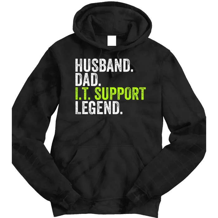 Husband Dad I.T. Support Legend Network Admin Funny Office Tie Dye Hoodie