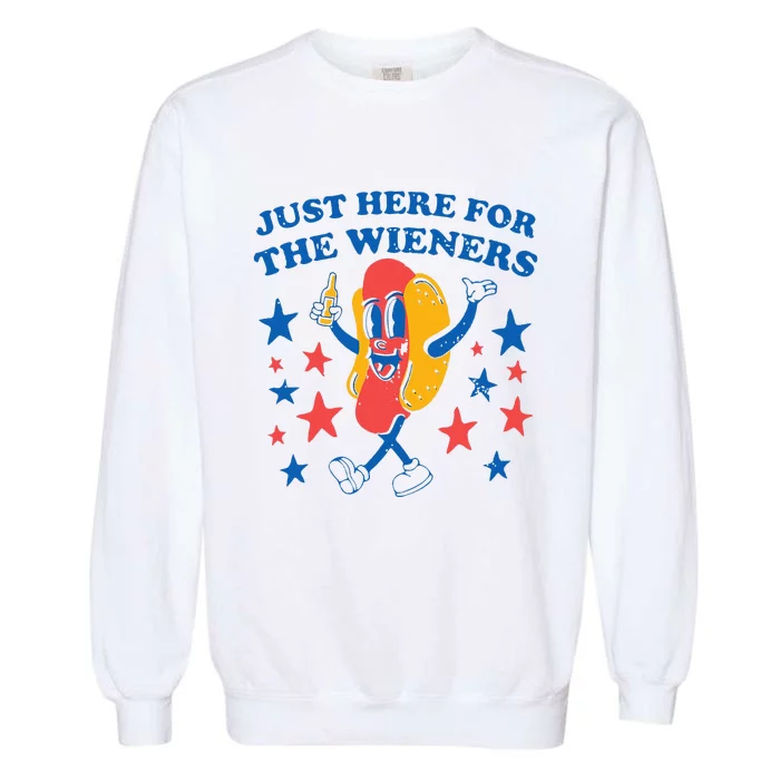 Hot Dog Im Just Here For The Wieners 4Th Of July Garment-Dyed Sweatshirt