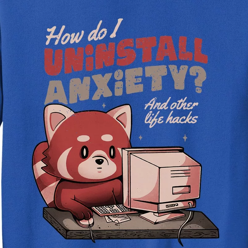 How Do I Uninstall Anxiety Cute Red Bear Tall Sweatshirt