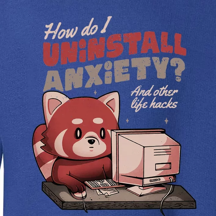 How Do I Uninstall Anxiety Cute Red Bear Toddler Sweatshirt