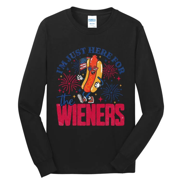 Hot Dog IM Just Here For The Wieners 4th Of July Gift Tall Long Sleeve T-Shirt