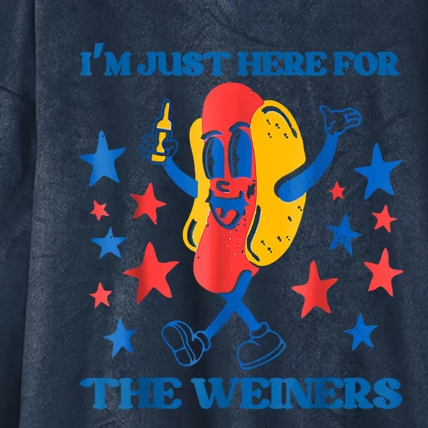 Hot Dog Im Just Here For The Wieners 4Th Of July Hooded Wearable Blanket