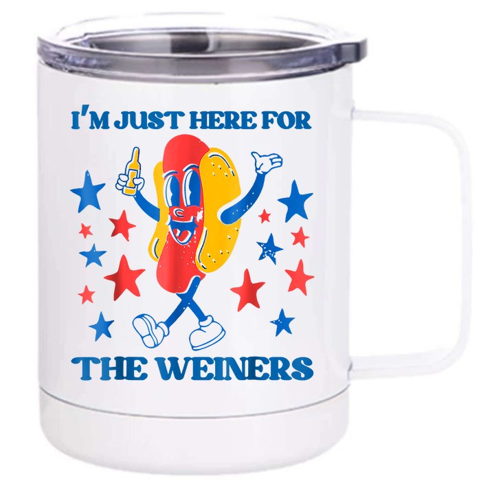 Hot Dog Im Just Here For The Wieners 4Th Of July Front & Back 12oz Stainless Steel Tumbler Cup