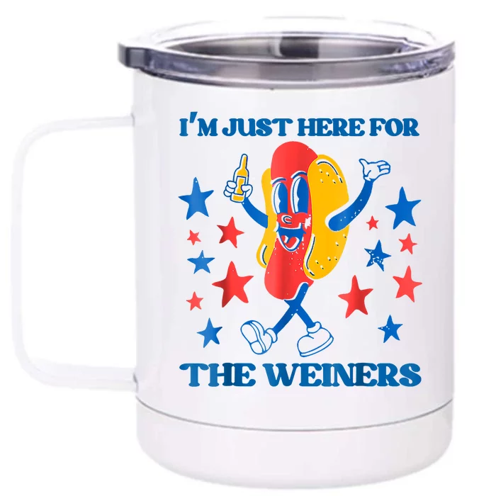 Hot Dog Im Just Here For The Wieners 4Th Of July Front & Back 12oz Stainless Steel Tumbler Cup