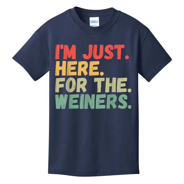 Hot Dog Im Just Here For The Wieners 4Th Of July Kids T-Shirt