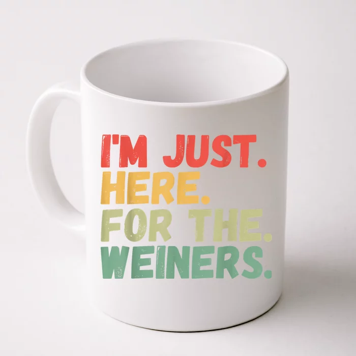 Hot Dog Im Just Here For The Wieners 4Th Of July Front & Back Coffee Mug