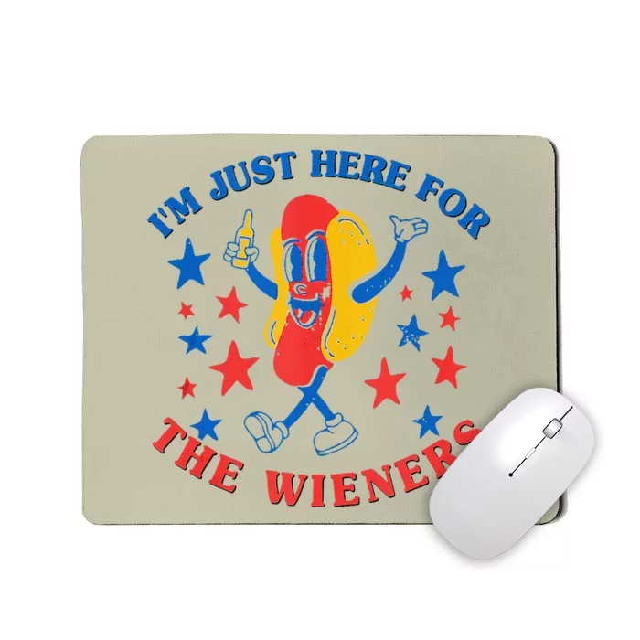 Hot Dog IM Just Here For The Wieners 4th Of July Hot Dog Mousepad