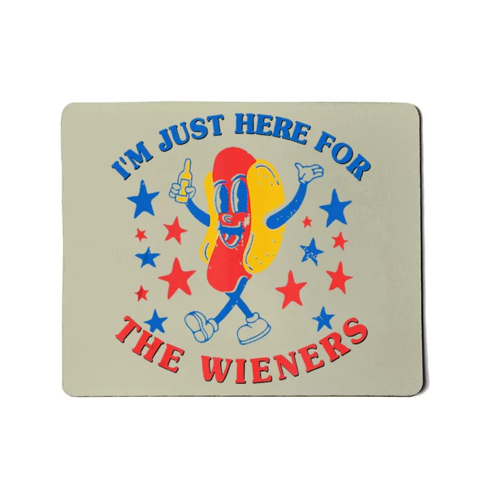 Hot Dog IM Just Here For The Wieners 4th Of July Hot Dog Mousepad