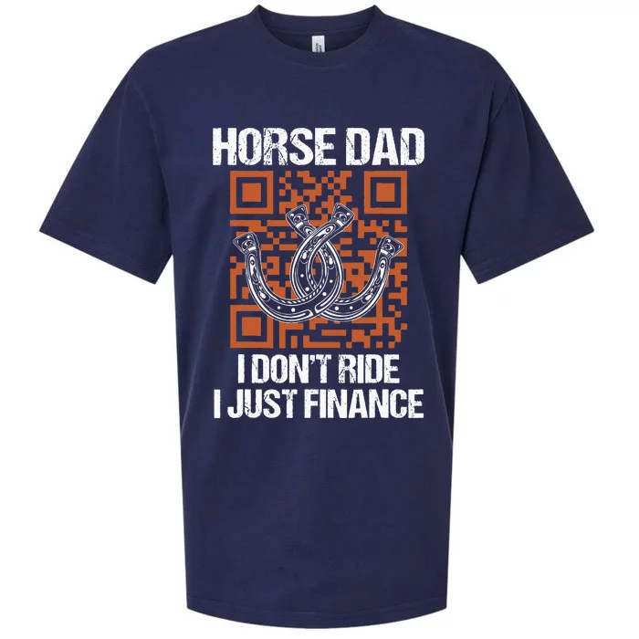 Horse Dad I Dont Ride I Just Finance Horses Riding Horse Sueded Cloud Jersey T-Shirt