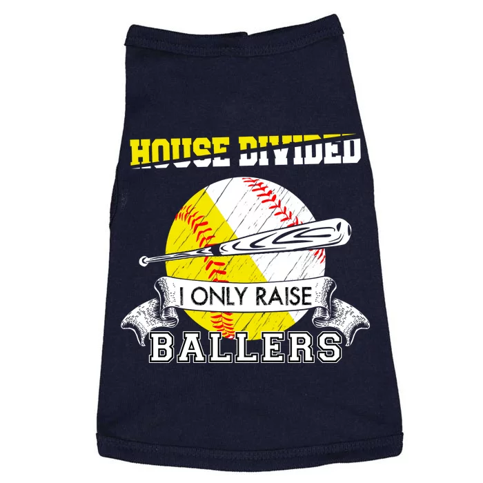 House Divided I Only Raise Ballers Baseball Softball Mom And Dad Doggie Tank