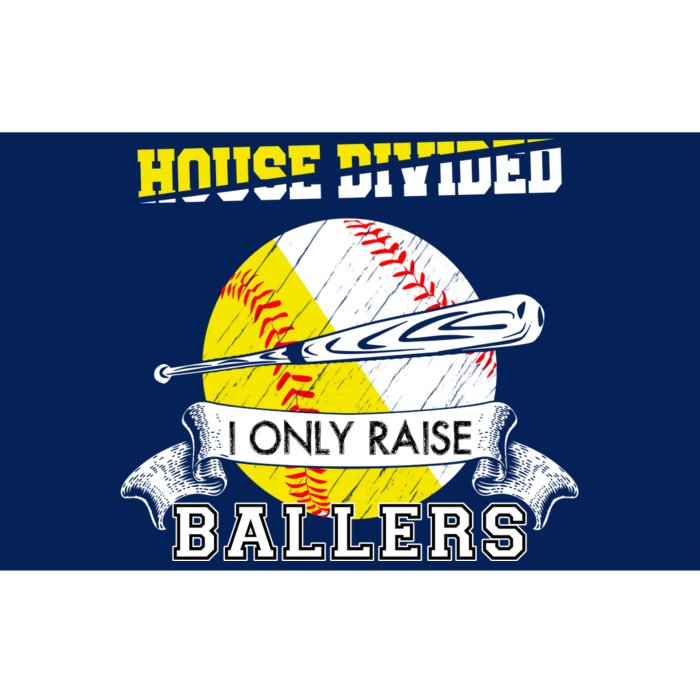 House Divided I Only Raise Ballers Baseball Softball Mom And Dad Bumper Sticker