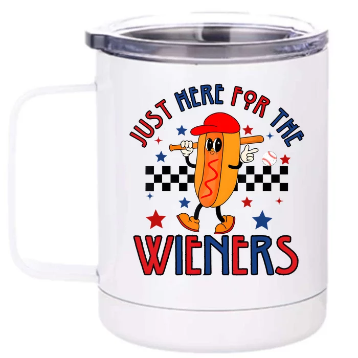 Hot Dog Im Just Here For The Wieners 4Th Of July Front & Back 12oz Stainless Steel Tumbler Cup