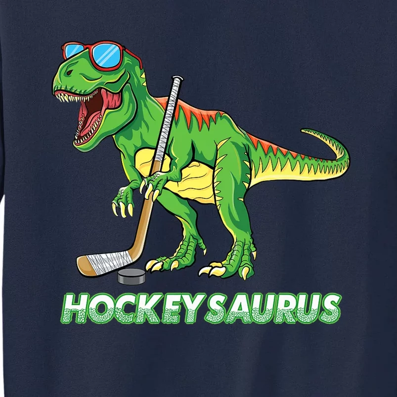 Hockeysaurus Dinosaur Ice Hockey Trex Ice Hockey Premium Tall Sweatshirt