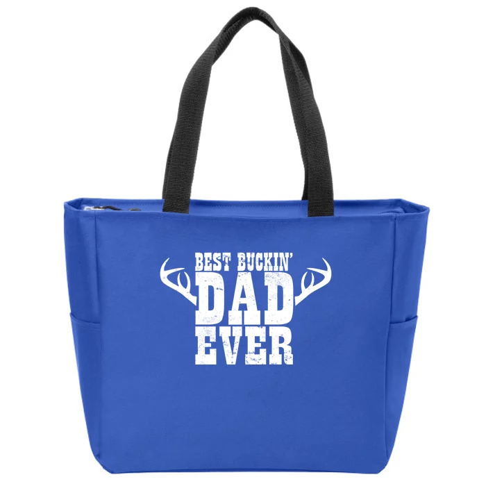 Hunter Daddy I Deer Hunting Papa I Best Buckin Dad Ever Gift Zip Tote Bag