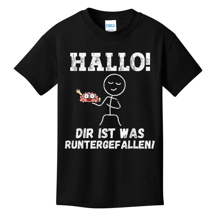 Hallo Dir Ist Was Runtergefallen Lustiges Geschenk Kids T-Shirt