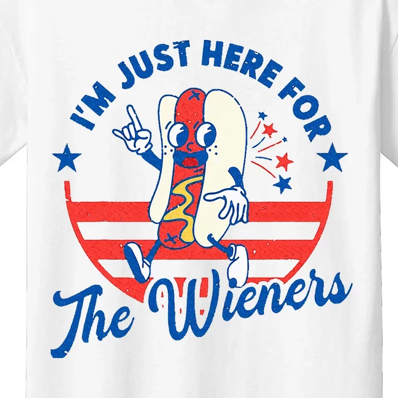 Hot Dog IM Just Here For The Wieners 4th Of July Kids T-Shirt