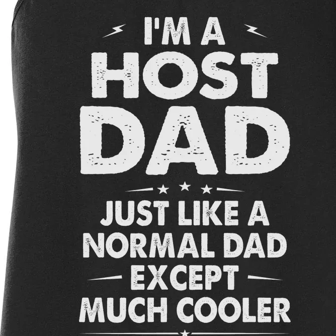 Host Dad Like Normal Dad Except Much Cooler Women's Racerback Tank