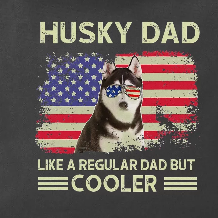 Husky Dad Like A Regular Dad But Cooler Dog Dad Father's Day Zip Tote Bag